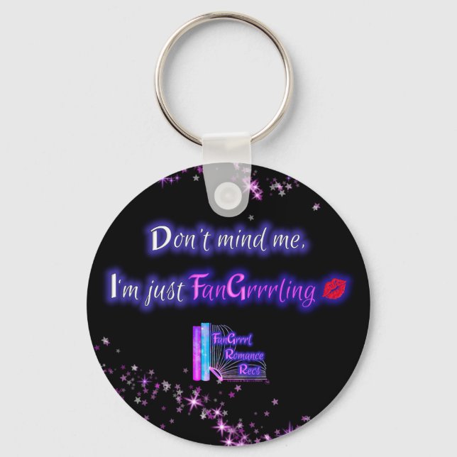 Es macht mir nichts aus, ich bin nur FanGrrrling-S Schlüsselanhänger (Vorderseite)
