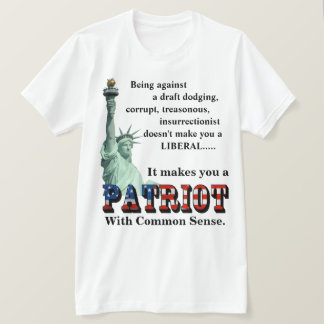 Es macht Sie zu einem PATRIOT mit gesundem Sinn T-Shirt