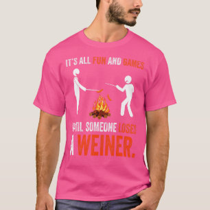 Es macht Spaß und Spiele, bis jemand einen Weiner T-Shirt