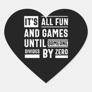 Es macht Spaß und Spiele, bis sich jemand durch ZE Herz-Aufkleber