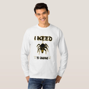 Es muss sich zurücklehnen T-Shirt