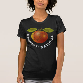 Es natürlich behalten T-Shirt