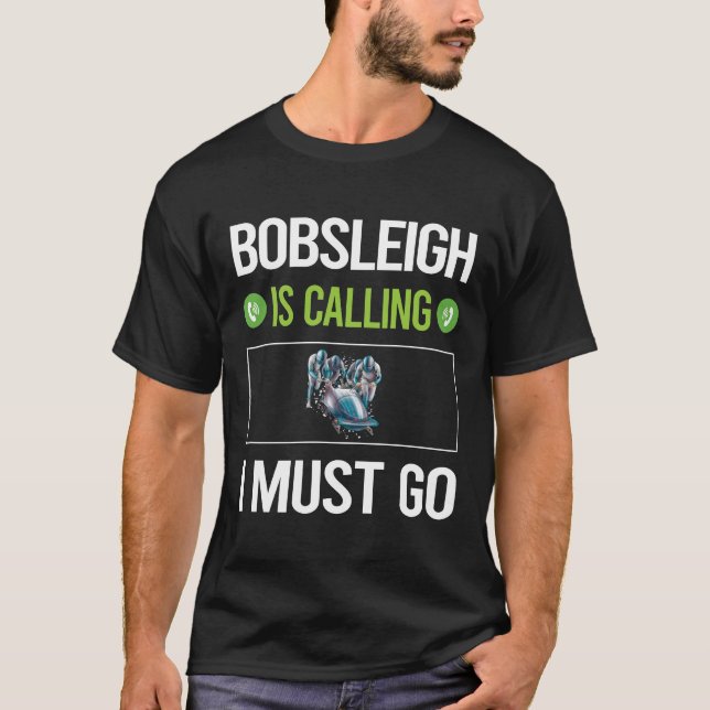 Es nennt sich Bobsled Bobsled T-Shirt (Vorderseite)