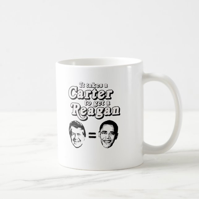 Es nimmt ein Carter, um einen Reagan-T - Shirt zu Tasse (Rechts)