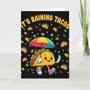 Es regnen Tacos Lustige Taco-Liebhaber Kinder Mädc Karte