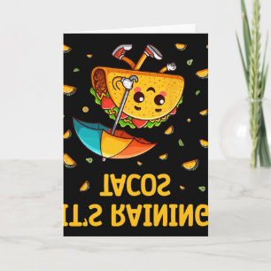 Es regnen Tacos Lustige Taco-Liebhaber Kinder Mädc Karte
