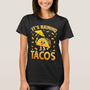 Es regnet Tacos Cinco de Mayo Tacos Es ist Regen T-Shirt