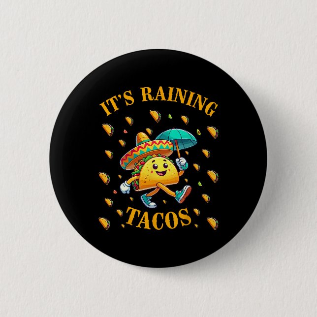 Es regnet Tacos Funny Taco Liebhaber Kinder Girls  Button (Vorderseite)