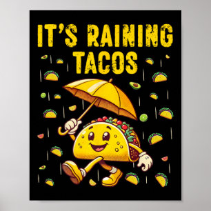 Es regnet Tacos Funny Taco Liebhaber Kinder Girls  Poster