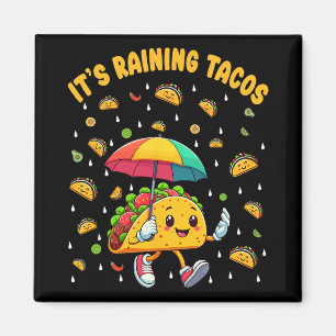 Es regnet Tacos Lustige Taco-Liebhaber Kinder Mädc Magnet