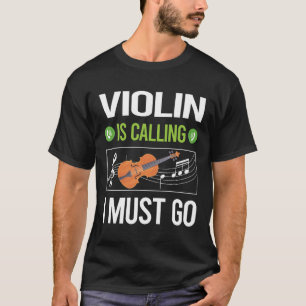 Es ruft Geige T-Shirt