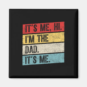 Es&#; s Me Hi I&#; m the Vater It&#; s Me Funny Me Magnet
