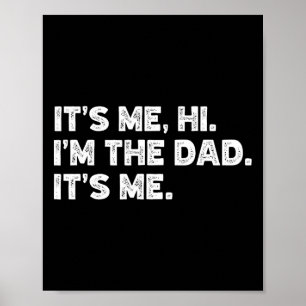 Es&#; s Me Hi I&#; m the Vater It&#; s Me Vathers Poster