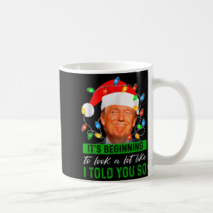 Es sieht ganz danach aus, als hätte ich dir gesagt kaffeetasse
