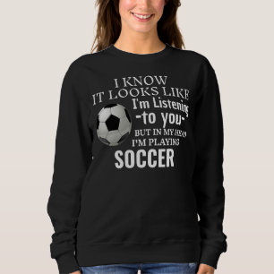 Es sieht so aus, als ob ich dir beim Fußballspiele Sweatshirt