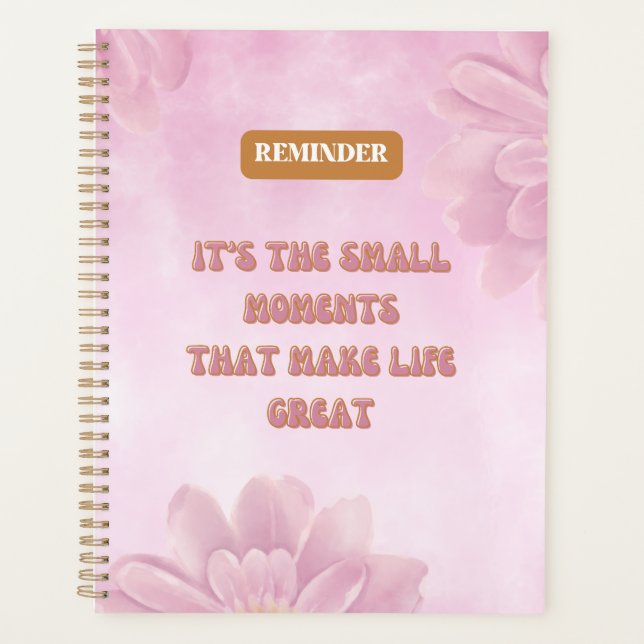 Es sind die kleinen Momente, die das Leben großart Planer (Vorderseite)