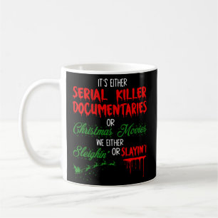 Es sind entweder Serial Killer-Dokumentationen ode Kaffeetasse