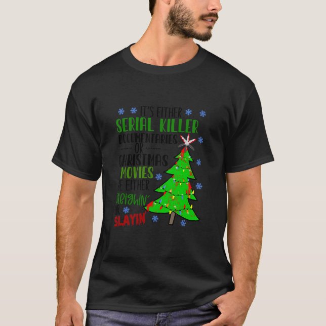 Es sind entweder Serial Killer-Dokumentationen ode T-Shirt (Vorderseite)