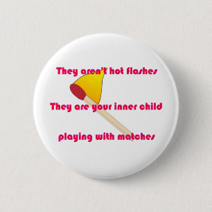 Es sind keine Hitzewallungen Button