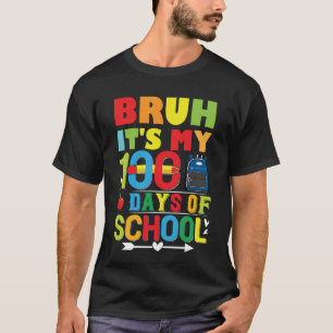 Es sind meine 100 Schultage 100. Tag T-Shirt