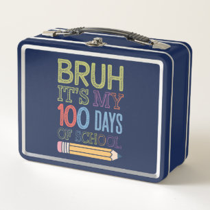 Es sind meine 100 Schultage Lustiger 100. Tag  Metall Brotdose