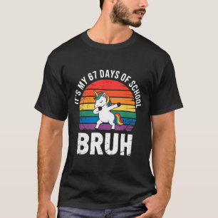 Es sind meine 67 Schultage Bruh Lustige 67 Meme  T-Shirt