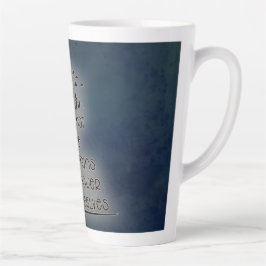 Es sind nicht die Berge, die wir erobern, sondern  Milchtasse