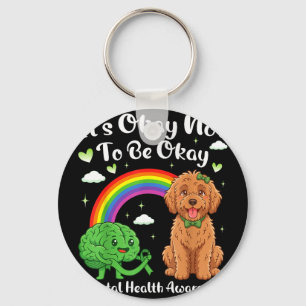 Es soll kein Labradoodle für psychische Gesundheit Schlüsselanhänger