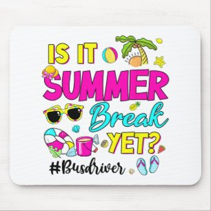 Es Sommer Pause noch Busfahrer letzten Schultag Mousepad