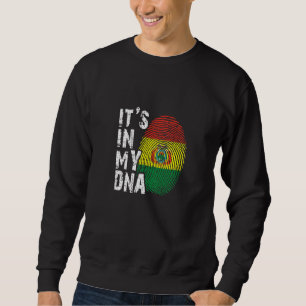 Es Steckt In Meiner Dna Bolivien Bolivianische Süd Sweatshirt