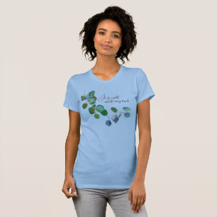 Es steht gut um meine Seele Eukalyptus Floral Glau T-Shirt