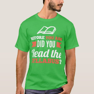 es steht im Lehrplan Lehrer Professor Freund T-Shirt