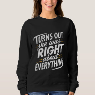 Es stellt sich heraus, dass sie recht hatte über a sweatshirt