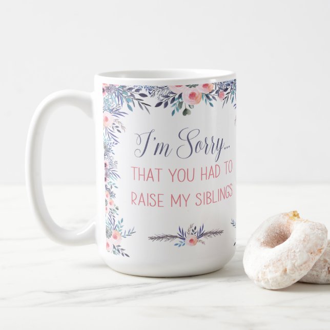 Es tut mir leid, dass du meine Tasse der Geschwist (Mit Donut)