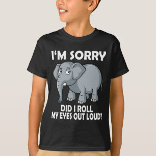 Es tut mir leid, dass ich meine Augen aus Loud Ele T-Shirt