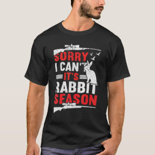 Es tut mir leid, dass ich nicht in der Hasen-Jahre T-Shirt