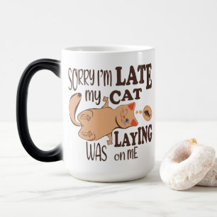 Es tut mir leid, dass ich zu spät dran bin verwandlungstasse