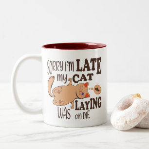 Es tut mir leid, dass ich zu spät dran bin zweifarbige tasse