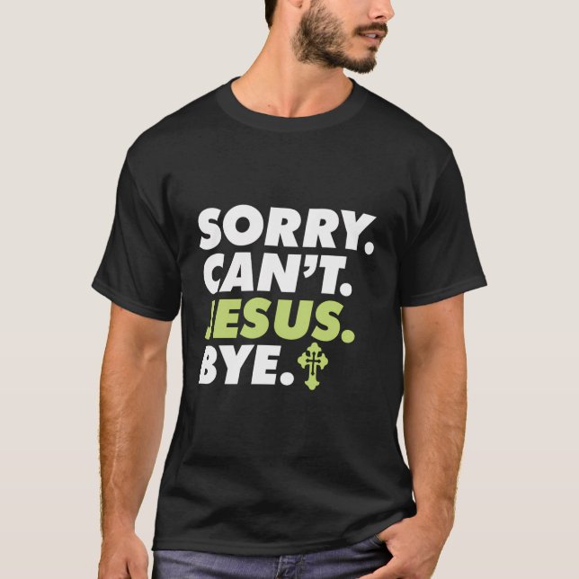 Es tut mir leid, dass Jesus nicht religiöser Chris T-Shirt (Vorderseite)