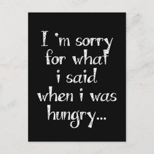 Es tut mir leid für das, was ich gesagt habe, als  postkarte