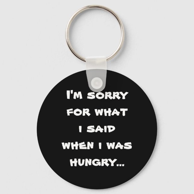 Es tut mir leid für das, was ich gesagt habe, als  schlüsselanhänger (Vorderseite)