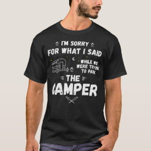 Es Tut Mir Leid Für Das Was Ich Sagte Beim Parken T-Shirt