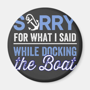 Es tut mir leid für das, was ich während ich dockt magnet