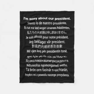 Es tut mir leid über unser Präsident Shirt Donald Fleecedecke