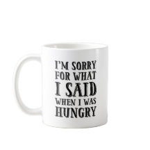 Es tut mir leid, was ich gesagt habe, als ich hung