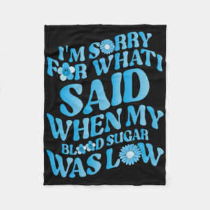 Es tut mir leid, was ich gesagt habe, als mein Blu Fleecedecke