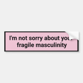 Es tut mir nicht leid wegen deiner zerbrechlichen  autoaufkleber