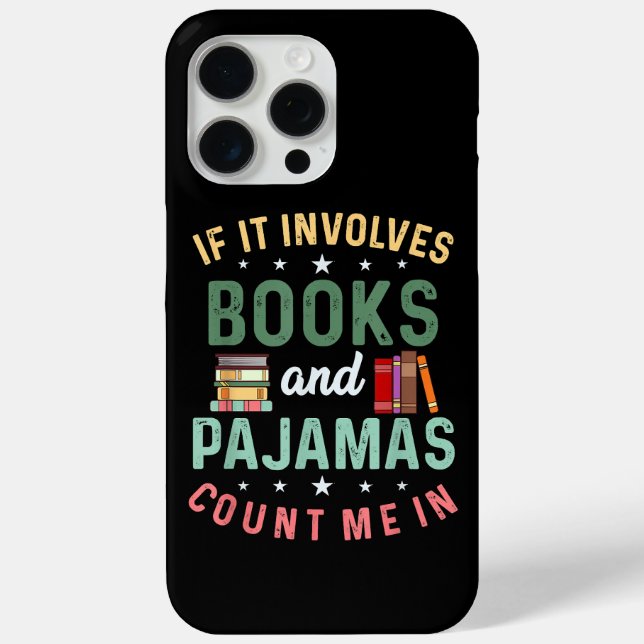 ES UMFASST BÜCHER & PAJAMAS MICH IM Funny Read Case-Mate iPhone Hülle (Rückseite)