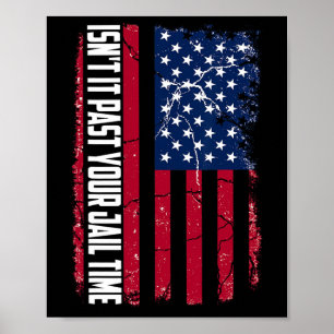 Es verging Ihre Gefängniszeit lustig Trump, ob es  Poster