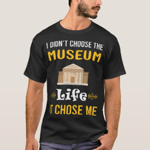 Es-wählte-mich-Museum T-Shirt